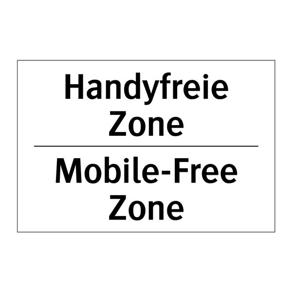 Handyfreie Zone - Mobile-Free Zone