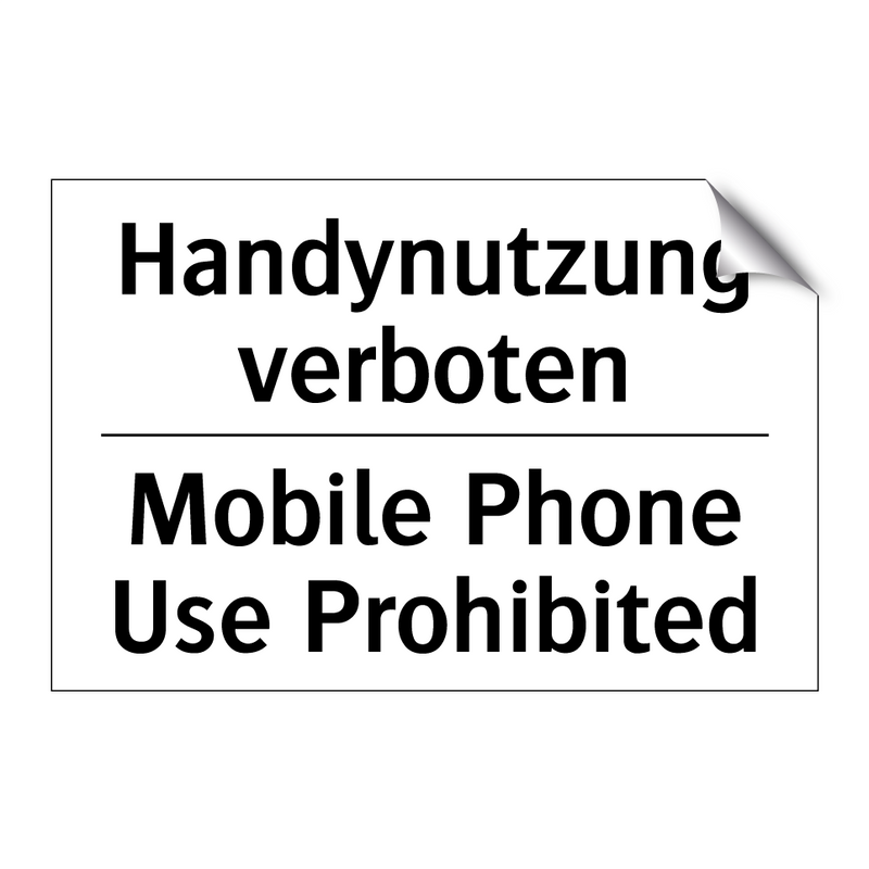 Handynutzung verboten - Mobile Phone Use Prohibited