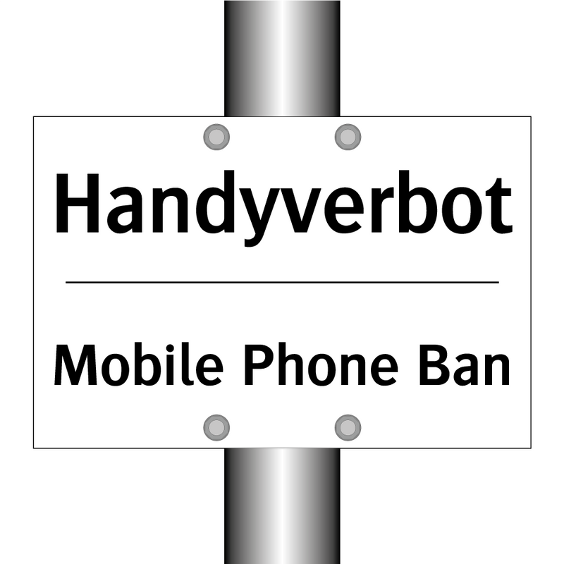 Handyverbot - Mobile Phone Ban