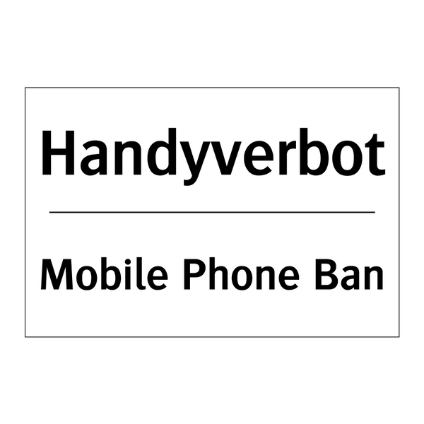 Handyverbot - Mobile Phone Ban