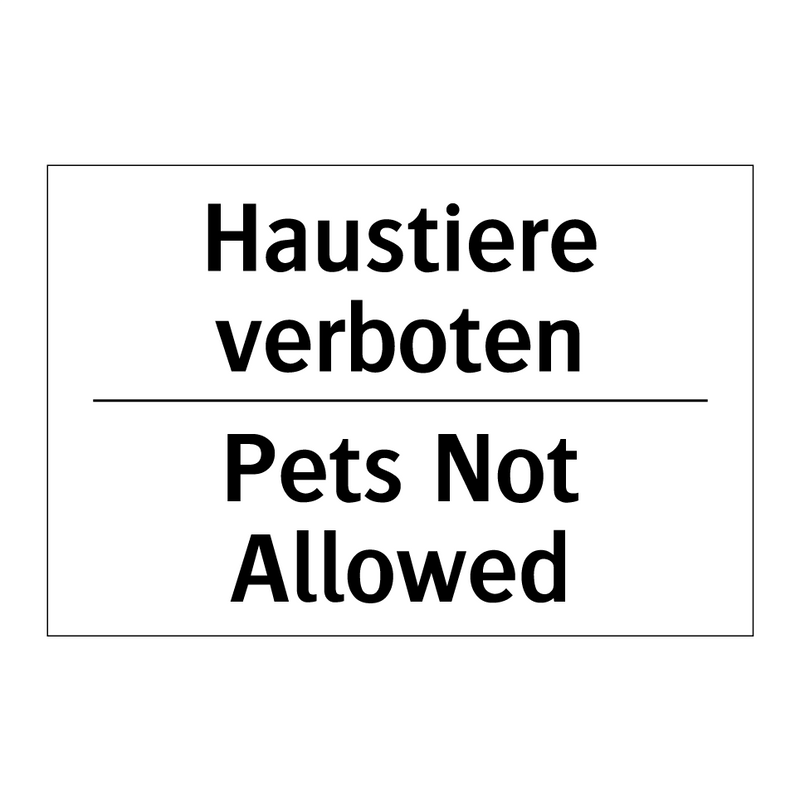 Haustiere verboten - Pets Not Allowed