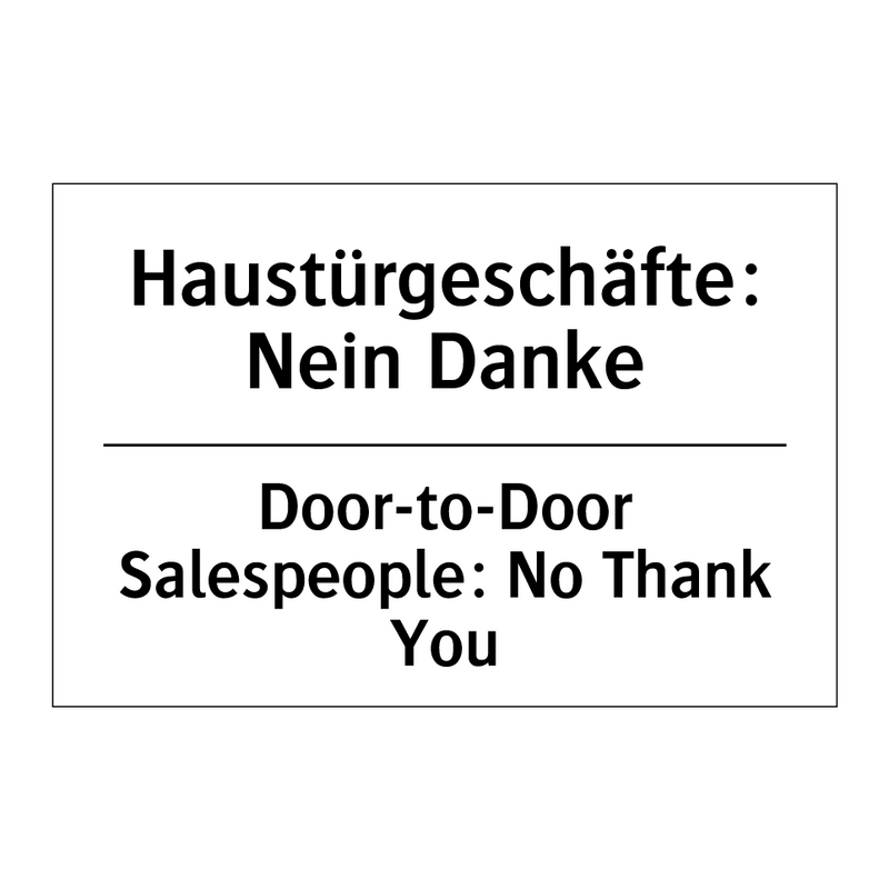 Haustürgeschäfte: Nein Danke - Door-to-Door Salespeople: No Thank /.../
