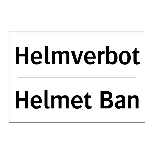 Helmverbot - Helmet Ban