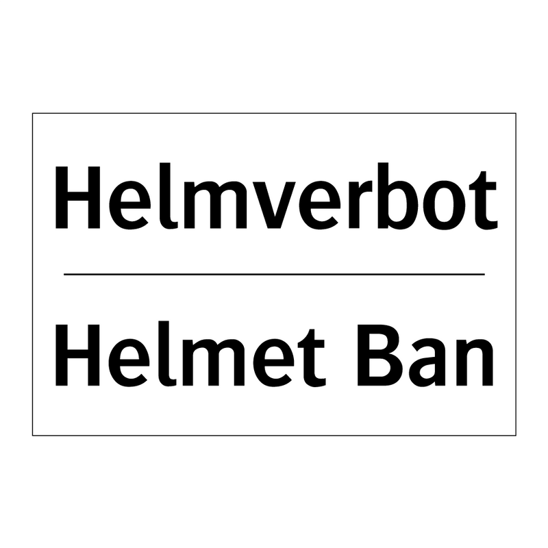 Helmverbot - Helmet Ban