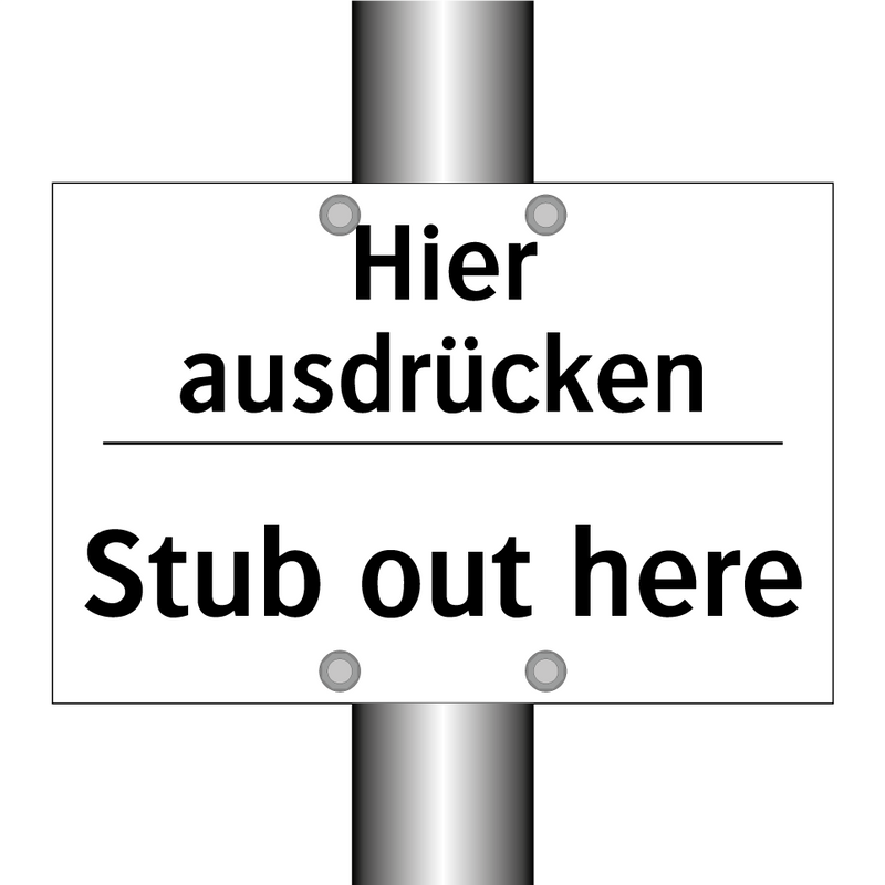 Hier ausdrücken - Stub out here