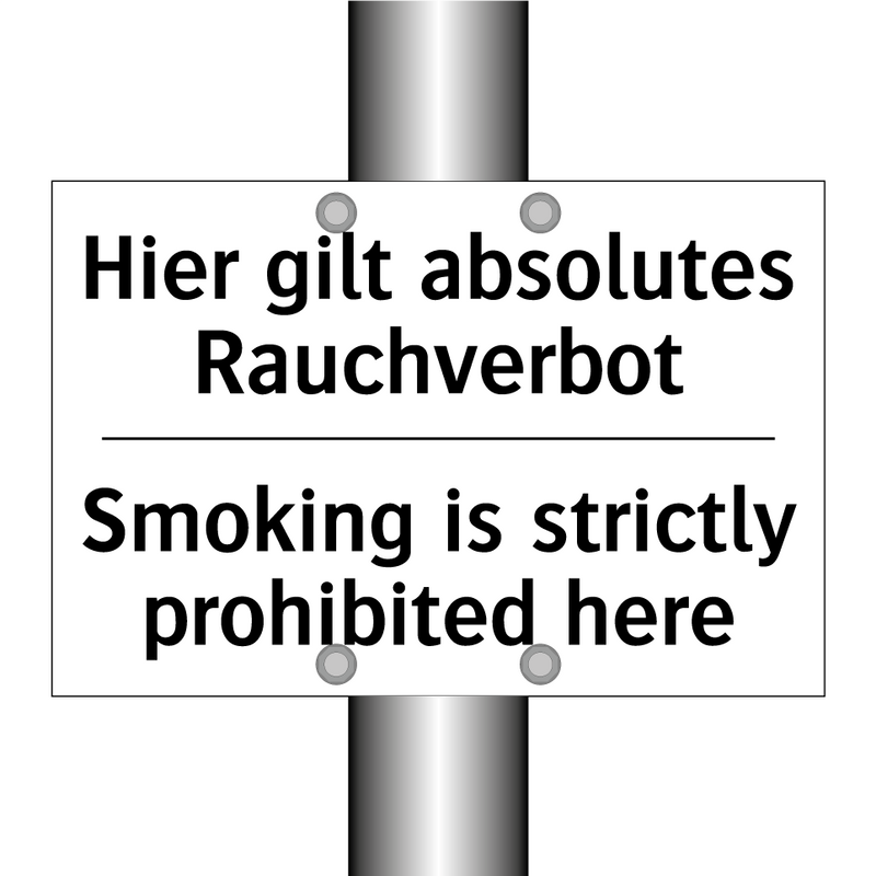 Hier gilt absolutes Rauchverbot/.../ - Smoking is strictly prohibited /.../