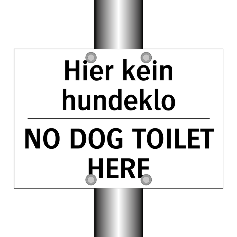 Hier kein hundeklo - NO DOG TOILET HERE