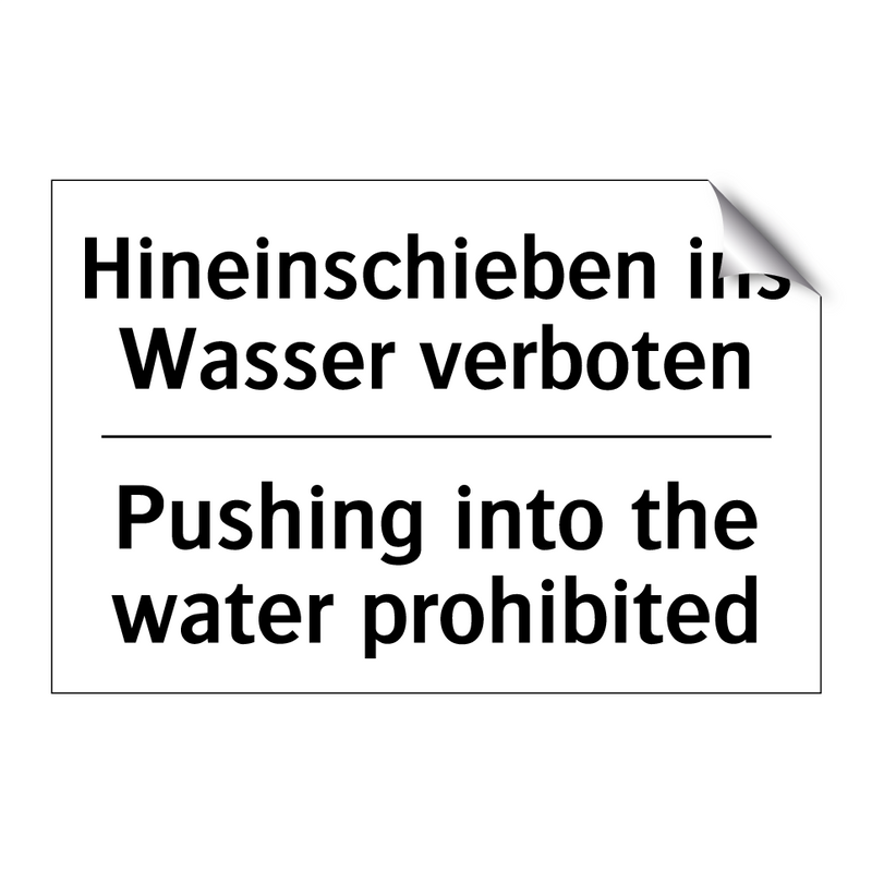 Hineinschieben ins Wasser verboten/.../ - Pushing into the water prohibited/.../