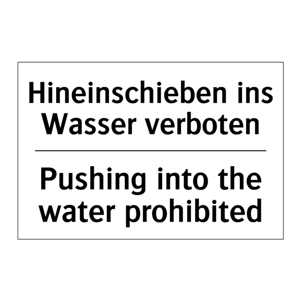 Hineinschieben ins Wasser verboten/.../ - Pushing into the water prohibited/.../