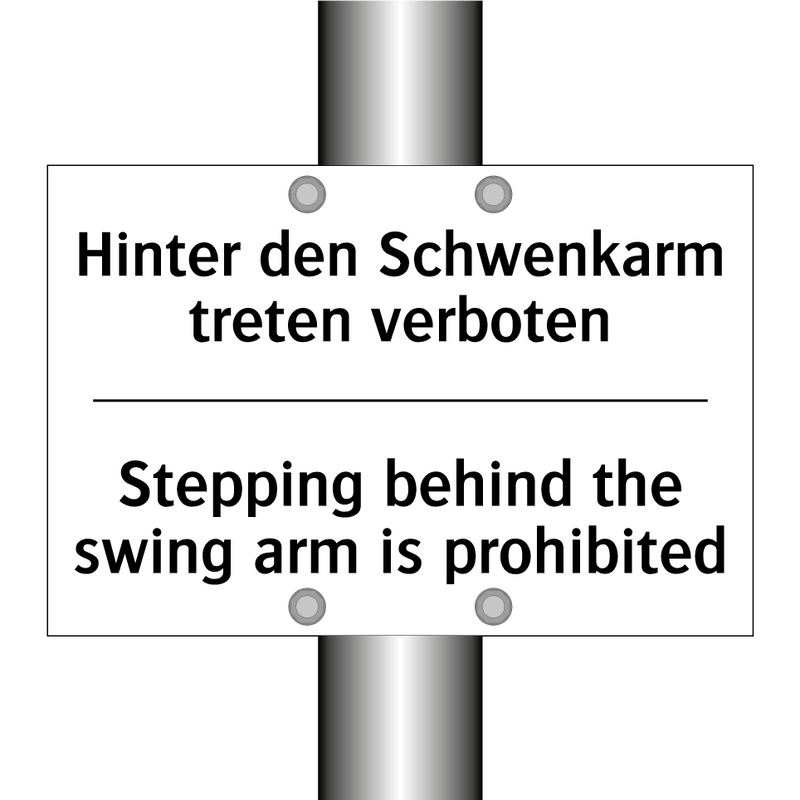 Hinter den Schwenkarm treten verboten/.../ - Stepping behind the swing arm /.../