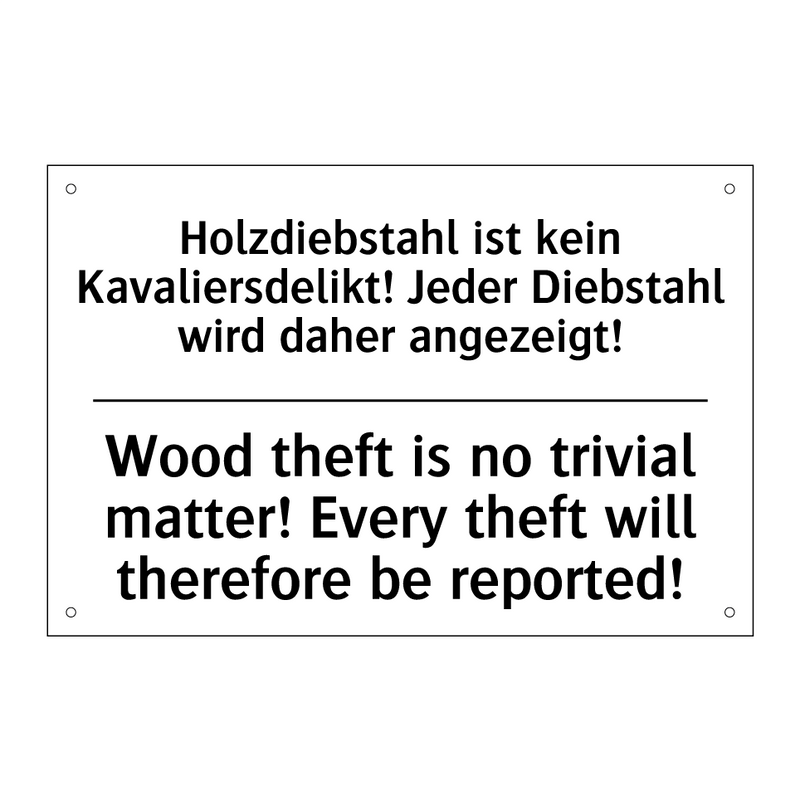 Holzdiebstahl ist kein Kavaliersdelikt! /.../ - Wood theft is no trivial matter! /.../