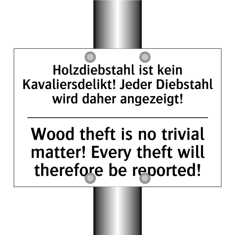 Holzdiebstahl ist kein Kavaliersdelikt! /.../ - Wood theft is no trivial matter! /.../
