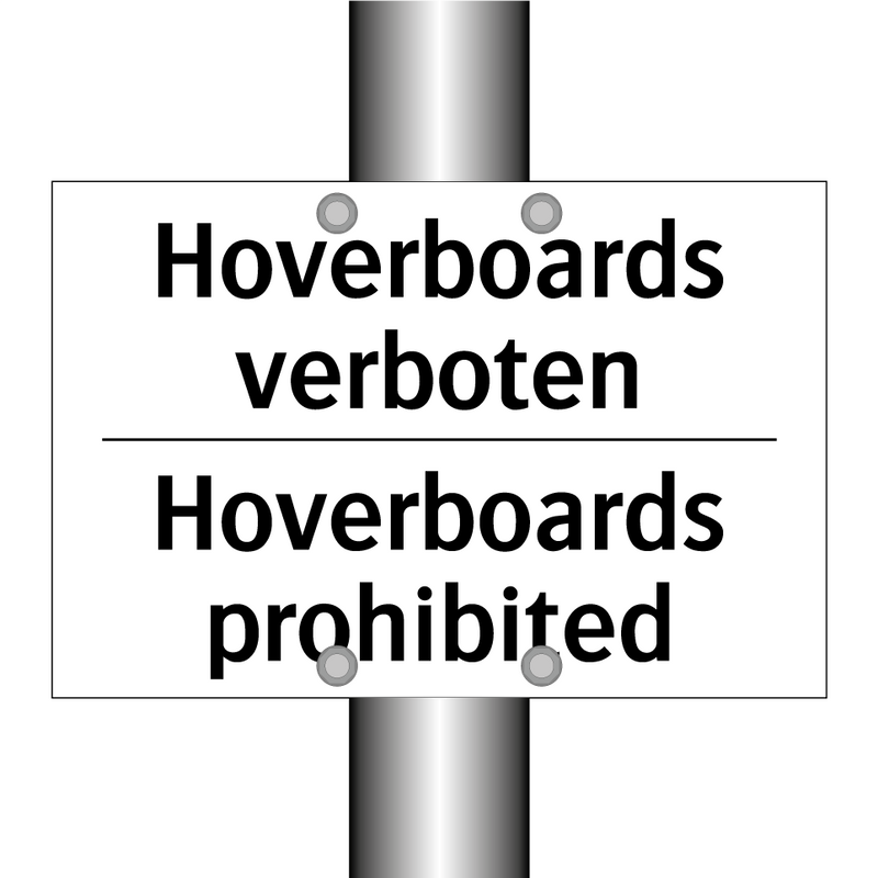 Hoverboards verboten - Hoverboards prohibited