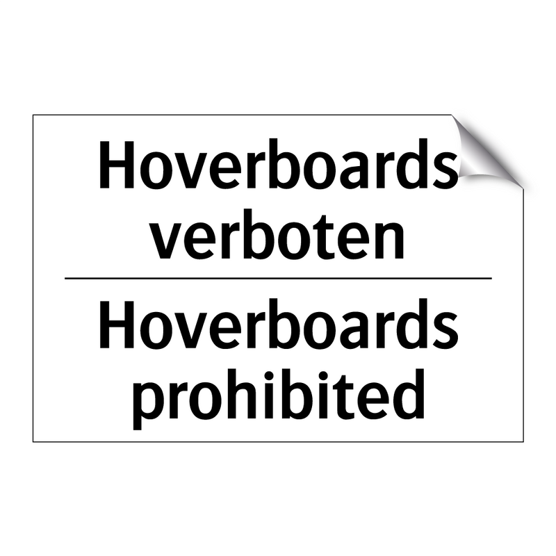 Hoverboards verboten - Hoverboards prohibited