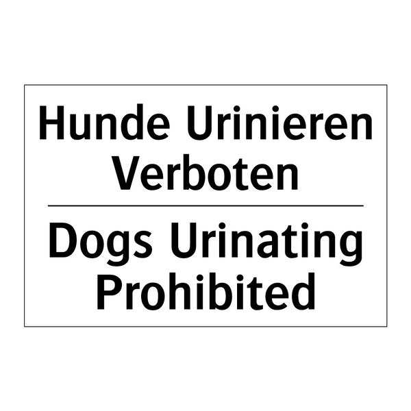 Hunde Urinieren Verboten - Dogs Urinating Prohibited