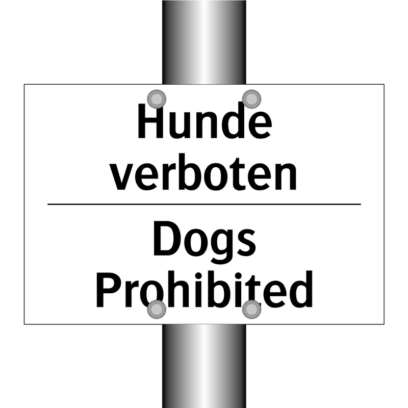Hunde verboten - Dogs Prohibited