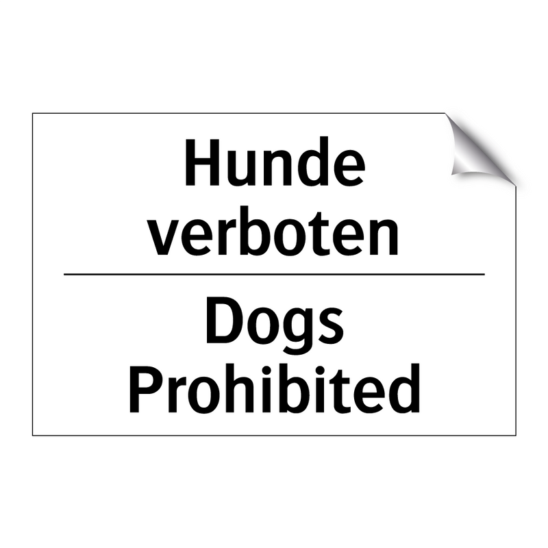 Hunde verboten - Dogs Prohibited