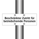 Beschränkter Zutritt für betriebsfremde Personen