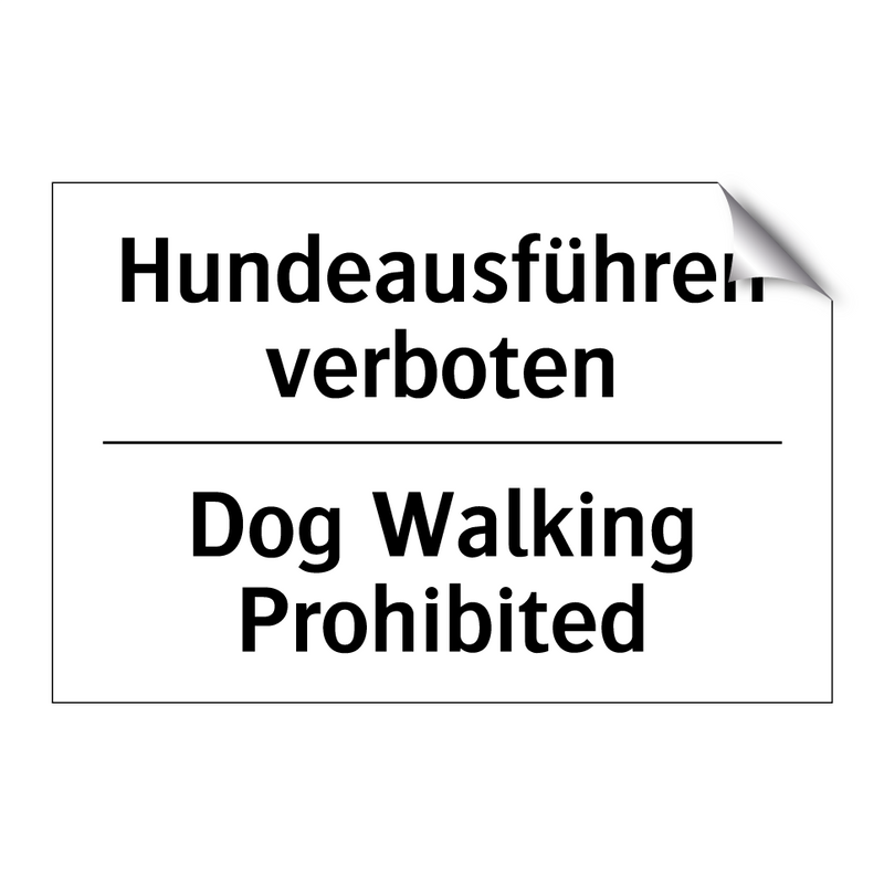 Hundeausführen verboten - Dog Walking Prohibited