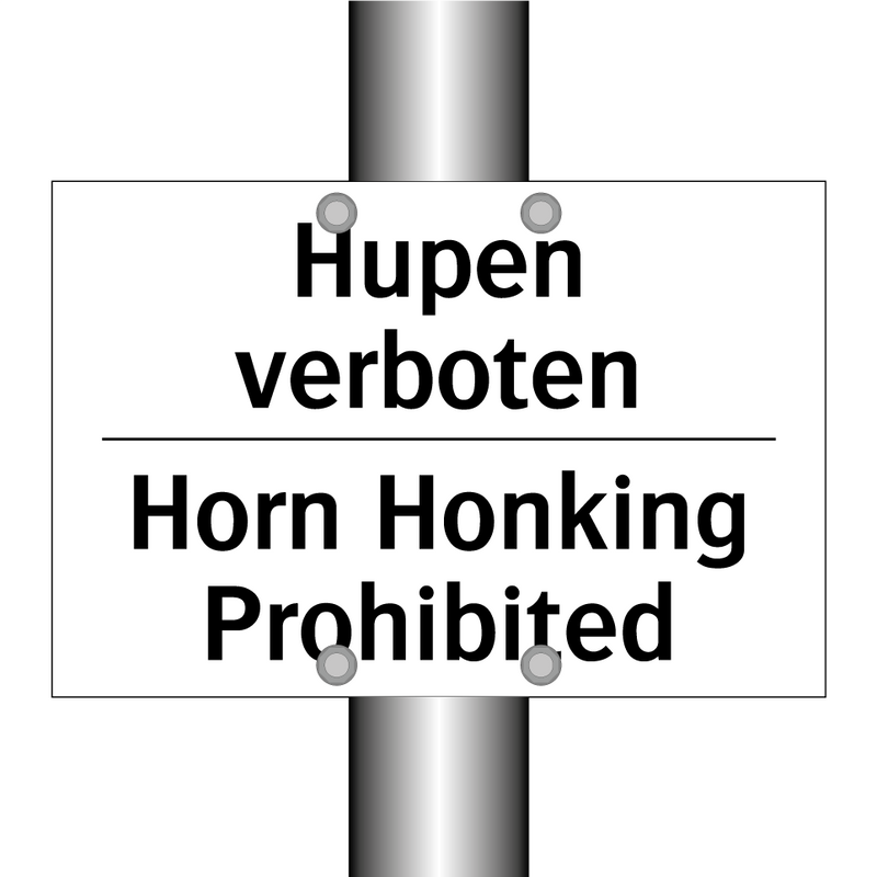 Hupen verboten - Horn Honking Prohibited