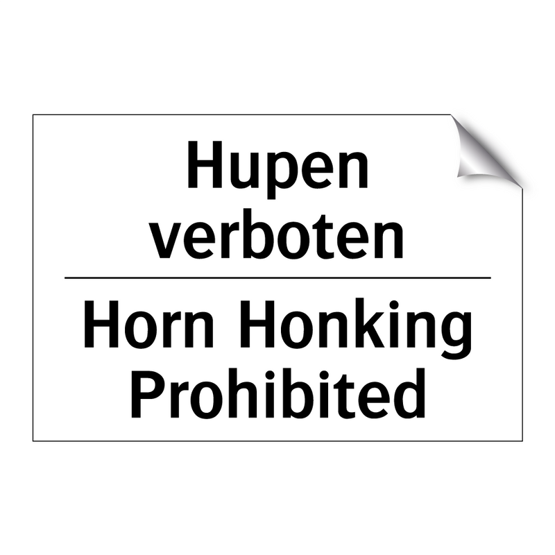 Hupen verboten - Horn Honking Prohibited