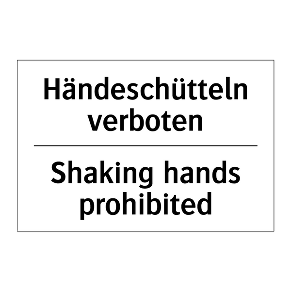 Händeschütteln verboten - Shaking hands prohibited