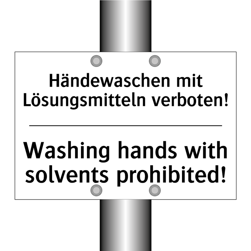 Händewaschen mit Lösungsmitteln /.../ - Washing hands with solvents prohibited!/.../