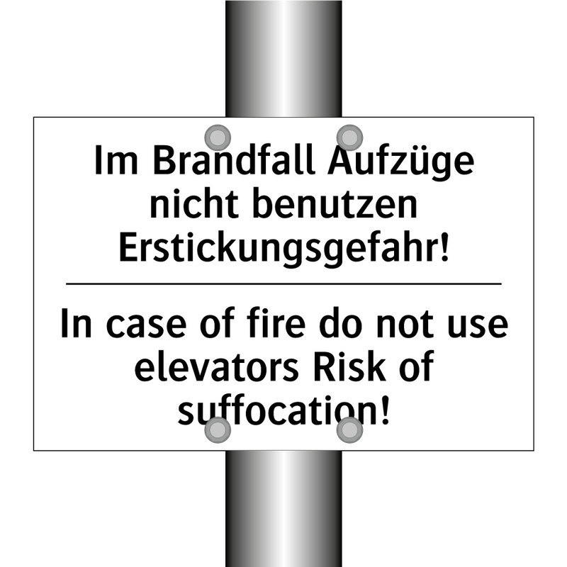Im Brandfall Aufzüge nicht benutzen /.../ - In case of fire do not use elevators /.../