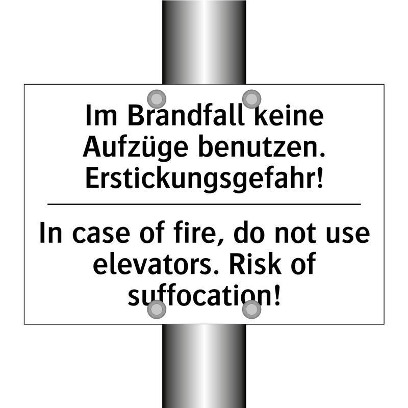 Im Brandfall keine Aufzüge benutzen. /.../ - In case of fire, do not use elevators. /.../