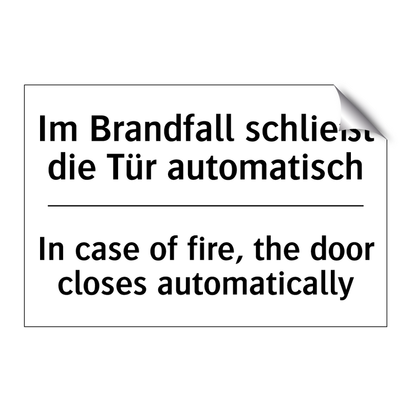 Im Brandfall schließt die Tür /.../ - In case of fire, the door closes /.../