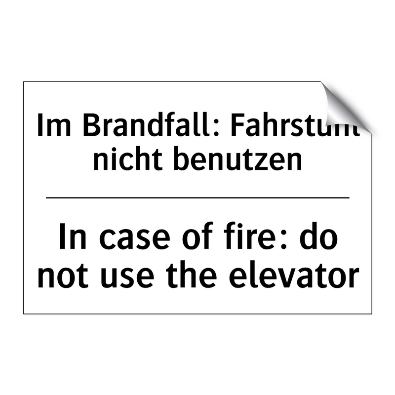 Im Brandfall: Fahrstuhl nicht /.../ - In case of fire: do not use the /.../