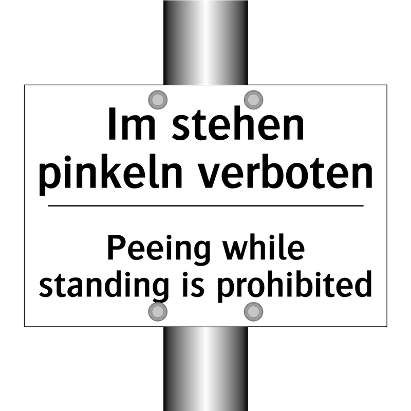 Im stehen pinkeln verboten - Peeing while standing is prohibited/.../