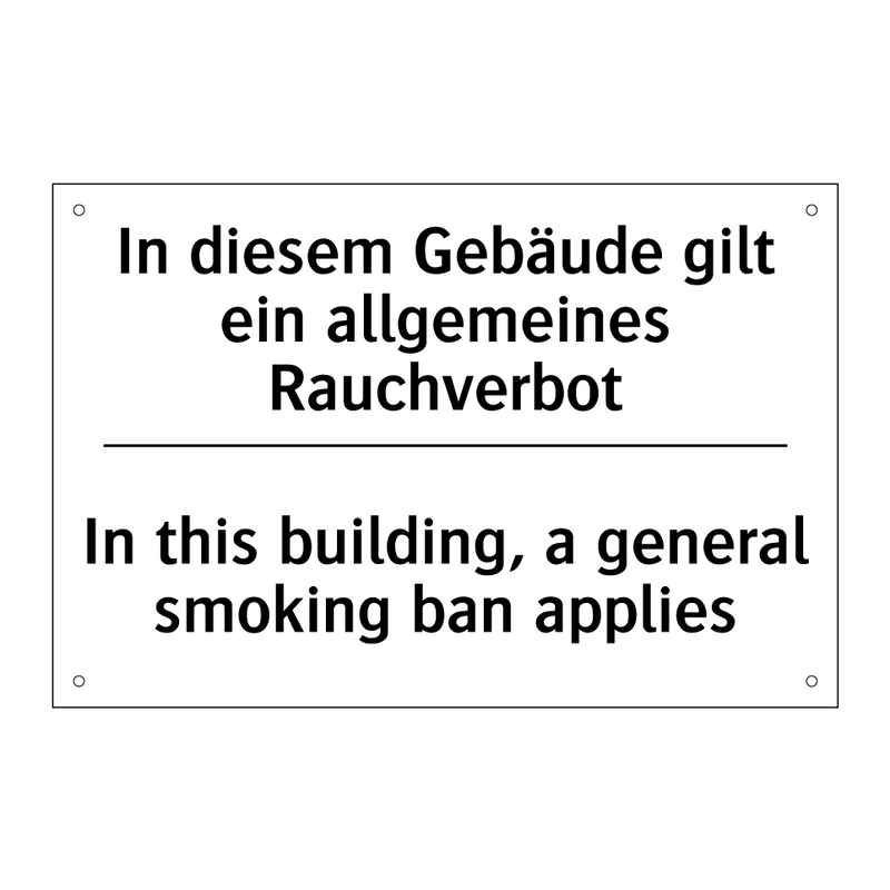 In diesem Gebäude gilt ein allgemeines /.../ - In this building, a general smoking /.../