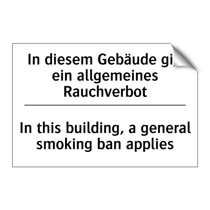 In diesem Gebäude gilt ein allgemeines /.../ - In this building, a general smoking /.../