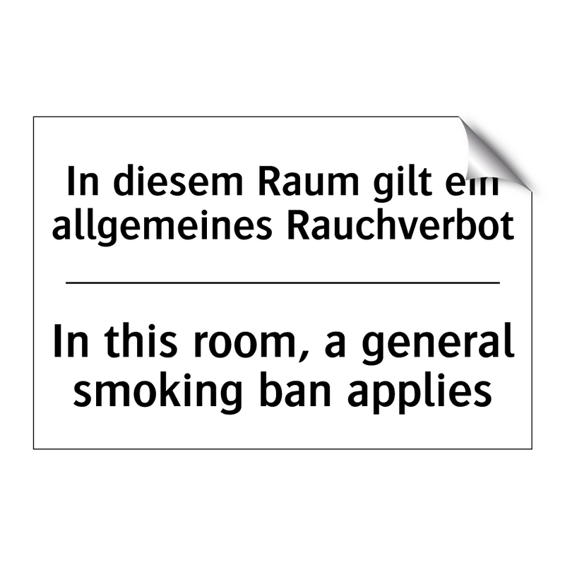 In diesem Raum gilt ein allgemeines /.../ - In this room, a general smoking /.../