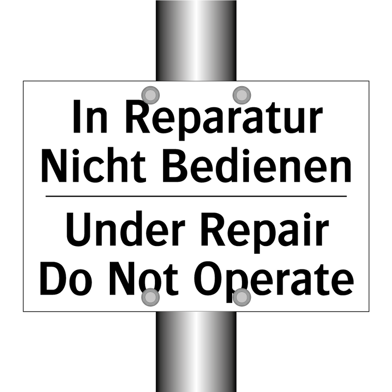 In Reparatur Nicht Bedienen - Under Repair Do Not Operate