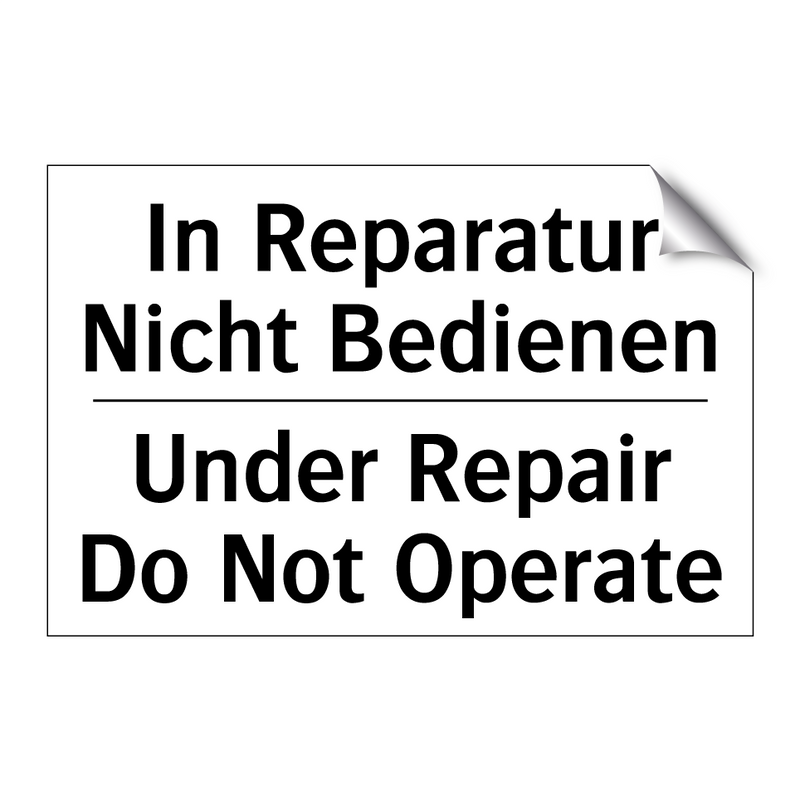 In Reparatur Nicht Bedienen - Under Repair Do Not Operate