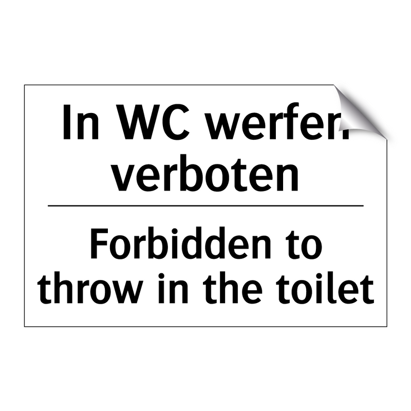 In WC werfen verboten - Forbidden to throw in the toilet/.../