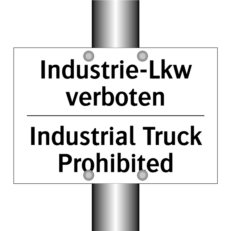 Industrie-Lkw verboten - Industrial Truck Prohibited