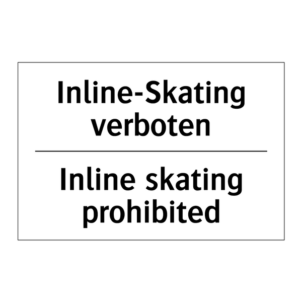Inline-Skating verboten - Inline skating prohibited