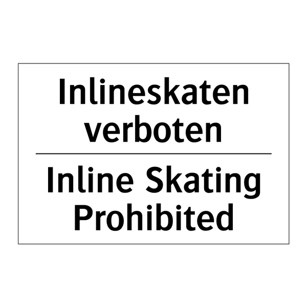 Inlineskaten verboten - Inline Skating Prohibited