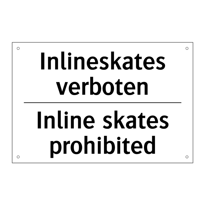 Inlineskates verboten - Inline skates prohibited
