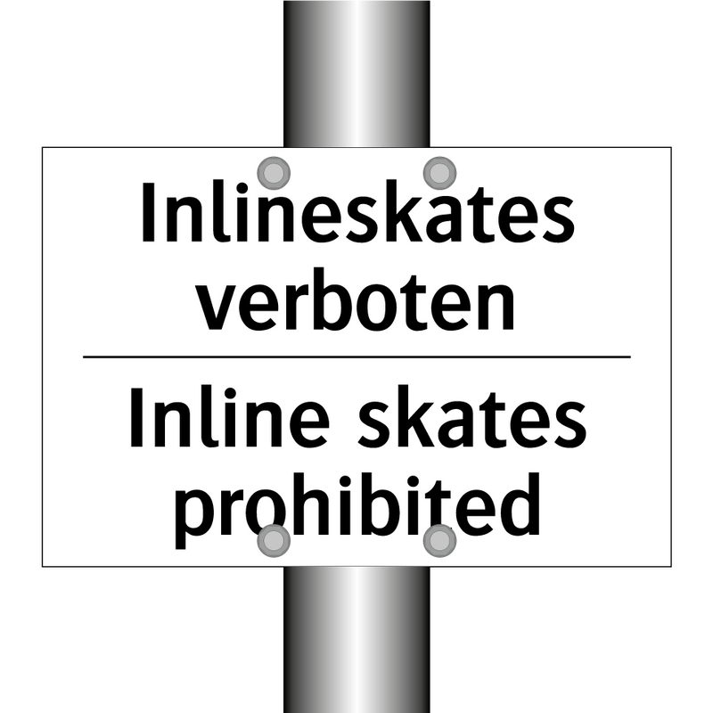 Inlineskates verboten - Inline skates prohibited