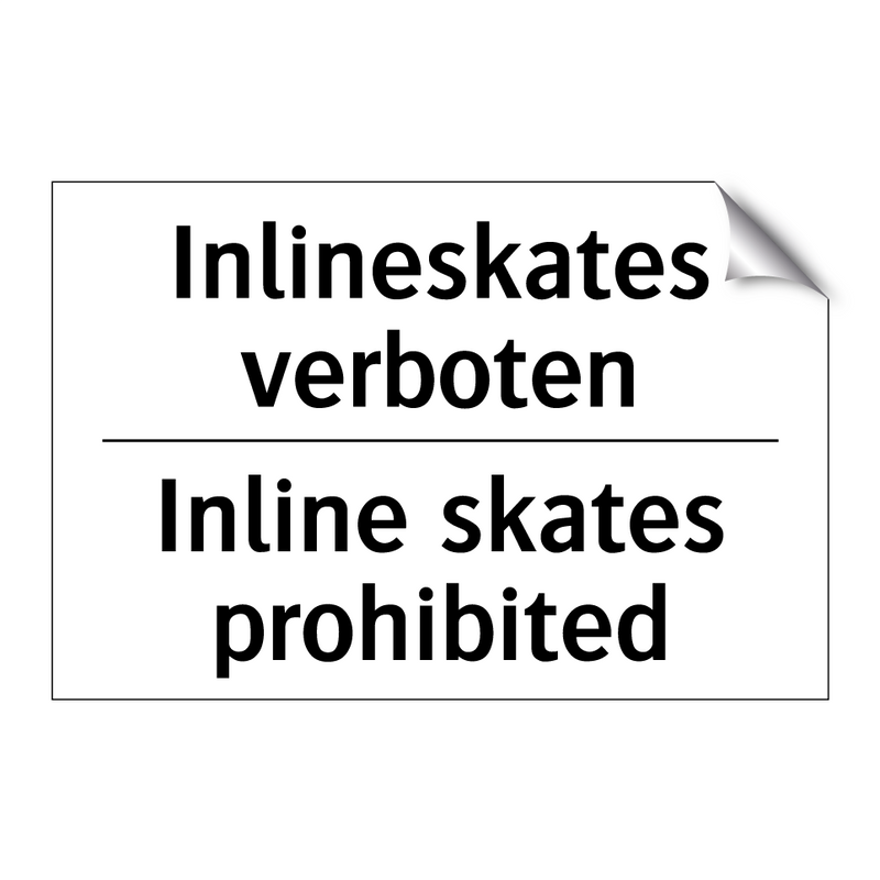 Inlineskates verboten - Inline skates prohibited