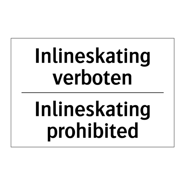 Inlineskating verboten - Inlineskating prohibited