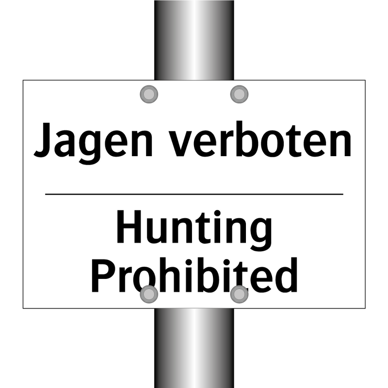 Jagen verboten - Hunting Prohibited
