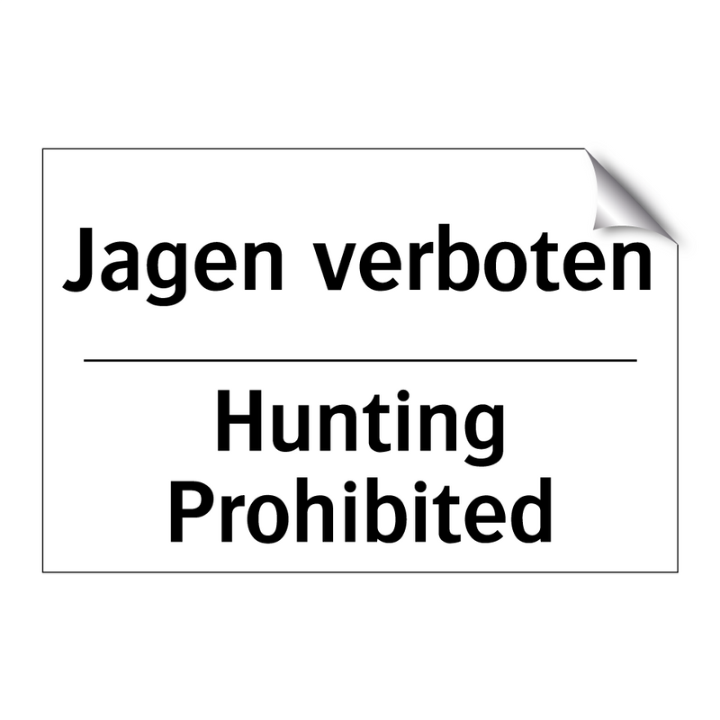 Jagen verboten - Hunting Prohibited