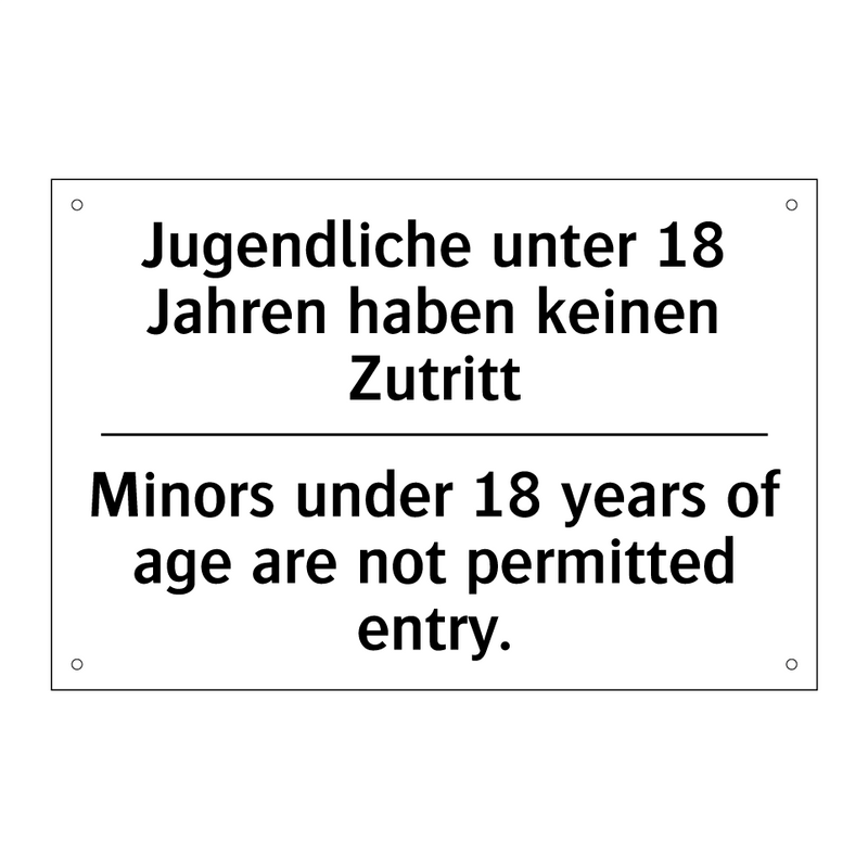Jugendliche unter 18 Jahren haben /.../ - Minors under 18 years of age are /.../