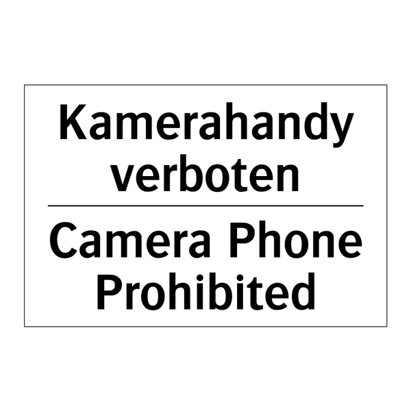 Kamerahandy verboten - Camera Phone Prohibited