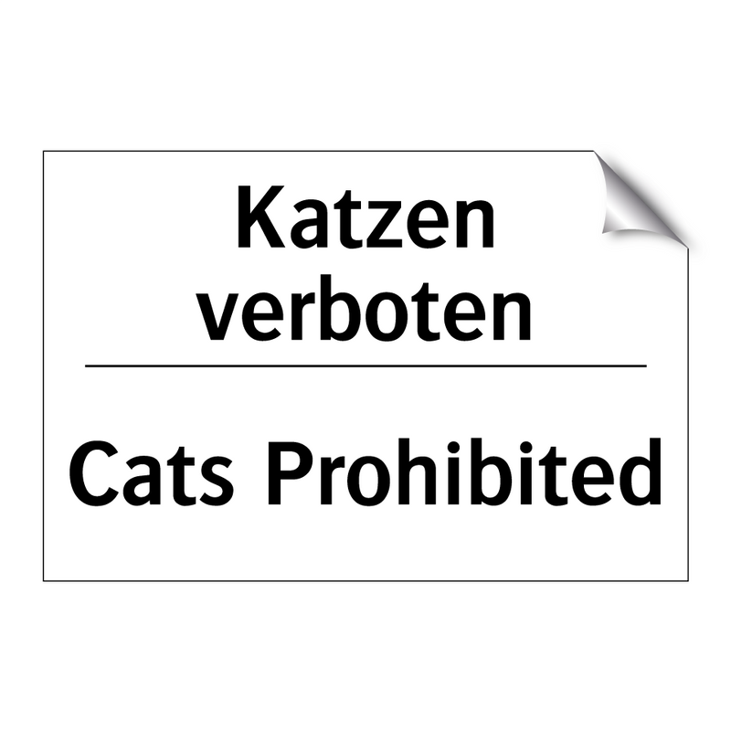 Katzen verboten - Cats Prohibited